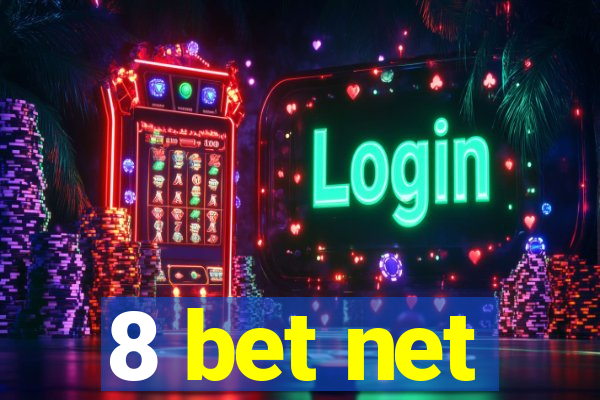 8 bet net